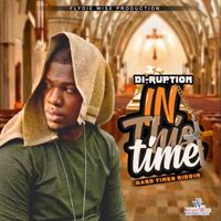 Di-Ruption - In This Time