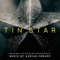 Adrian Corker - Tin Star (Original Television Soundtrack)