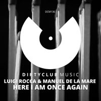 Luigi Rocca, Manuel De La Mare - Here I Am Once Again