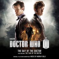 Murray Gold - Doctor Who - The Day of The Doctor / The Time of The Doctor (Original Television Soundtrack)