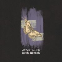 Beth Hirsch - After L.I.F.E