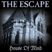 The Escape - House of Mind