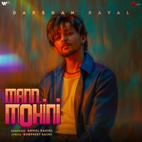 Darshan Raval - Mann Mohini - 1 Min Music