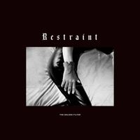 The Golden Filter - Restraint