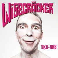Wisecräcker - Ska-DHS