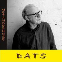 DATS - METAMORPHOSE