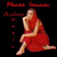 Marzia Gaggioli - Arabian Music