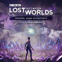 Sarah Decourcy - Far Cry 6: Lost Between Worlds (Original Game Soundtrack)