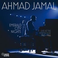 Ahmad Jamal - Emerald City Nights: Live at The Penthouse 1965-1966