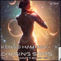 Kengo Hammer - Chasing Stars (Kengo Hammer 2022 Remix)
