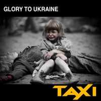 Taxi - Glory to Ukraine