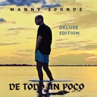 Manny Soundz - De Todo Un Poco (Deluxe Edition)