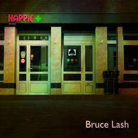 Bruce Lash - Happie (2022 Mixes)