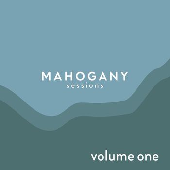 Various Artists - Mahogany Sessions Vol.1