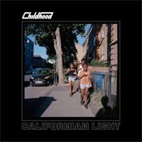 Childhood - Californian Light