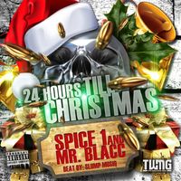 SPICE 1 - 24 Hours Till Christmas (Explicit)