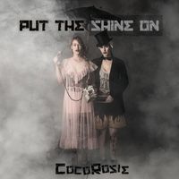 Cocorosie - Put The Shine On (Explicit)