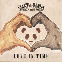 Giant Panda Guerilla Dub Squad - Love In Time