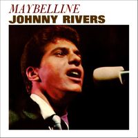 Johnny Rivers - Maybelline / Walk Myself On Home