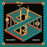 The Motet - Draccus