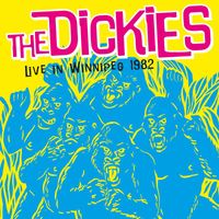The Dickies - Live in Winnipeg 1982