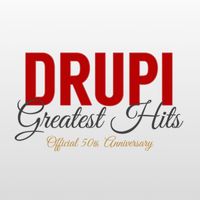 Drupi - DRUPI: Greatest Hits (Official 50th Anniversary)