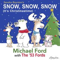 Michael Ford - Snow, Snow, Snow