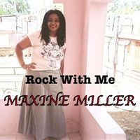 Maxine Miller - Rock with Me