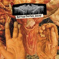 Festerdecay - Rotten Fester Decay