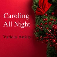 Nat King Cole Quartet - Caroling All Night