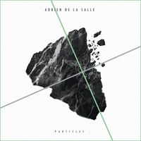 Adrien de la Salle - Particles
