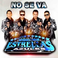 Internacionales Estrellas Azules - No Se Va