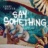 Candy Dulfer - Say Something