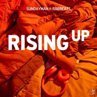 Sundayman - Rising Up (feat. Rabbeats)