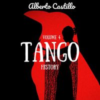 Alberto Castillo - Tango History (Volume 4)