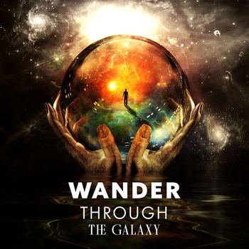 Chakra's Dream - Transcendent Music: Wander Through the Galaxy