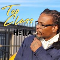 Hella - Top Class (Explicit)