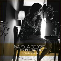 Najoua Belyzel - Unplugged - L'intégrale (Unplugged Version)