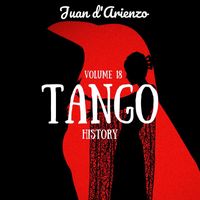 Juan D'Arienzo - Tango History (Volume 18)
