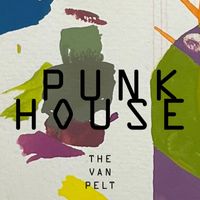 The Van Pelt - Punk House