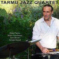 Eldad Tarmu - Tarmu Jazz Quartet