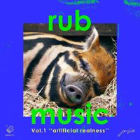Jaymie Silk - Rub Music Vol.1 "artificial Realness"