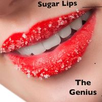 The Genius - Sugar Lips