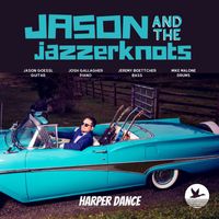 Jason and The Jazzerknots - Harper Dance
