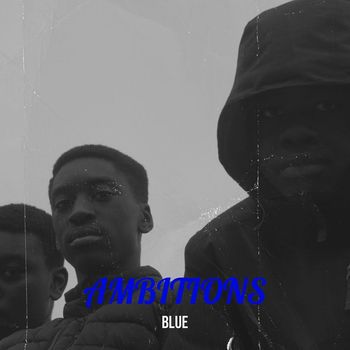 Blue - Ambitions (Explicit)
