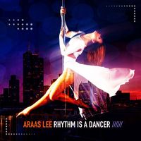 Araas Lee - Rhythm Is a Dancer