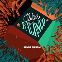 Clube Do Balanço - Samba Du Bom