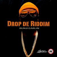 Bunji Garlin - Drop De Riddim