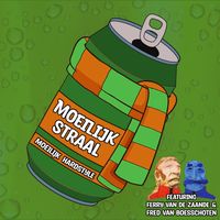 Moeilijk Straal - Moeilijk Straal (feat. Ferry Van De Zaande & Fred Van Boesschoten) (Moeilijk Hardstyle)
