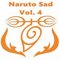 Anime Kei - Naruto Sad, Vol. 4